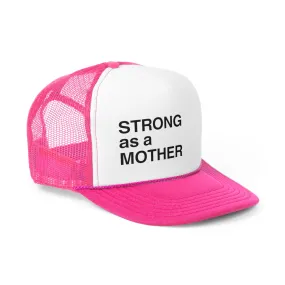 Strong as a Mother Trucker Caps